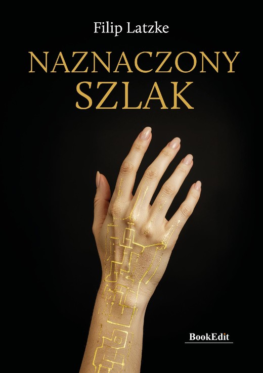 okładka Naznaczony szlak ebook | epub, mobi, pdf | Filip Latzke