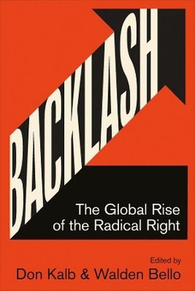 okładka Backlash. The Global Rise of the Radical Right książka | Don Kalb