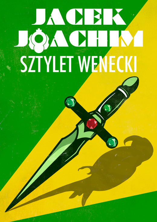 okładka Sztylet wenecki ebook | epub, mobi, pdf | Jacek Joachim