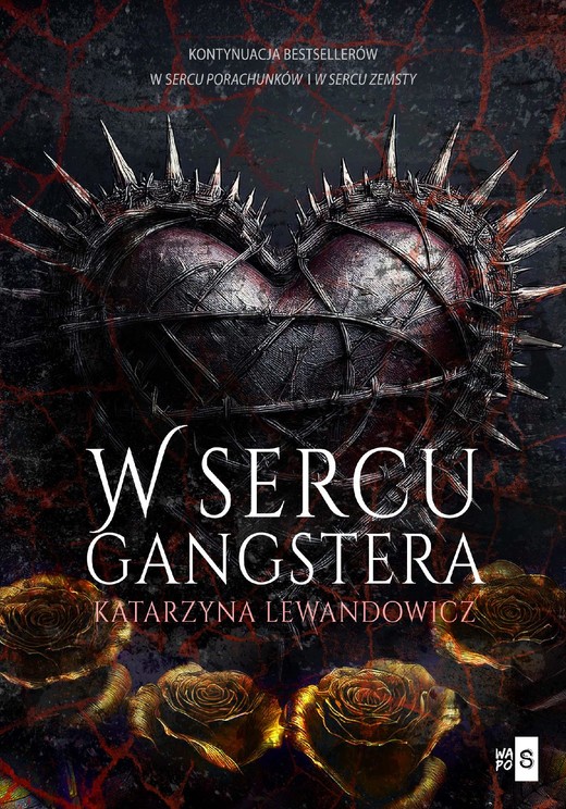 okładka W sercu gangstera #3 ebook | epub, mobi | Katarzyna Lewandowicz