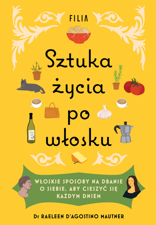 okładka Sztuka życia po włosku ebook | epub, mobi | Raeleen D'Agostino-Mautner