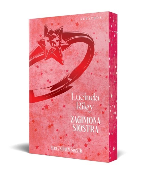 okładka Zaginiona siostra. Cykl Siedem Sióstr. Tom 7 (barwione brzegi) książka | Lucinda Riley