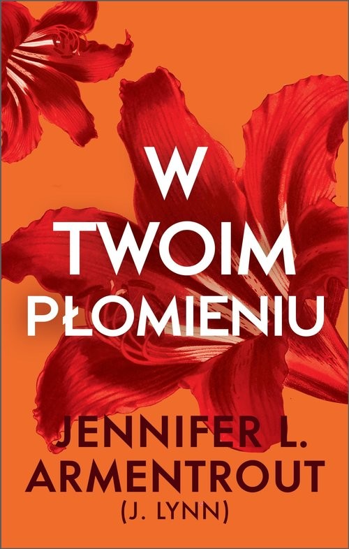 okładka W twoim płomieniu książka | Jennifer L.Armentrout