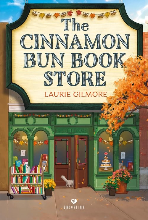 okładka The Cinnamon Bun Book Store książka | Laurie Gilmore