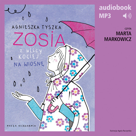 okładka Zosia z ulicy Kociej 5. Na wiosnę audiobook | MP3 | Agnieszka Tyszka
