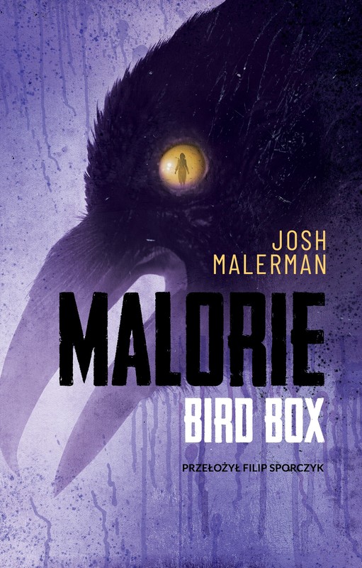 okładka Malorie książka | Josh Malerman