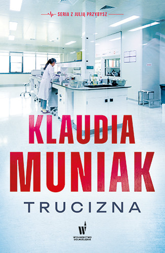 okładka Trucizna. Julia Przybysz. Tom 1 książka | Klaudia Muniak