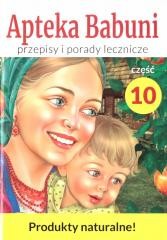 okładka Apteka Babuni cz.10 książka | Praca Zbiorowa