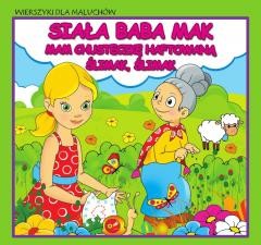okładka Wierszyki dla maluchów. Siała baba mak. Mam... książka | Praca Zbiorowa