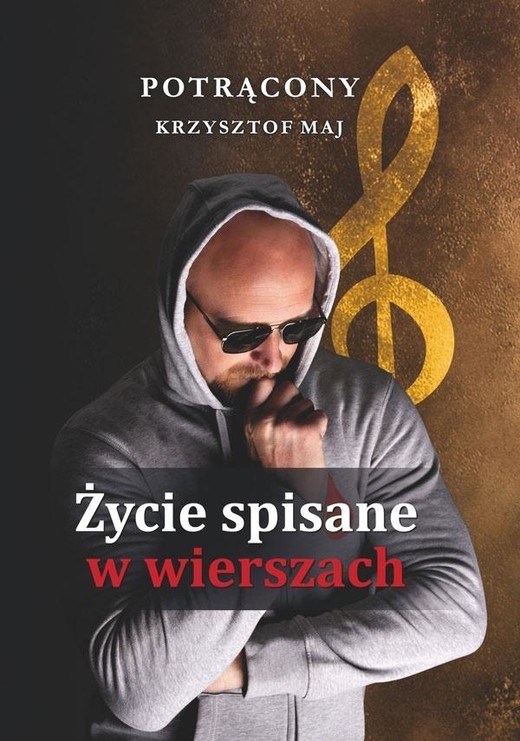 okładka Życie zapisane w wierszach książka | Krzysztof MajPotrącony