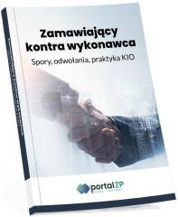 okładka Zamawiający kontra wykonawca. Spory, odwołania... książka | Praca Zbiorowa
