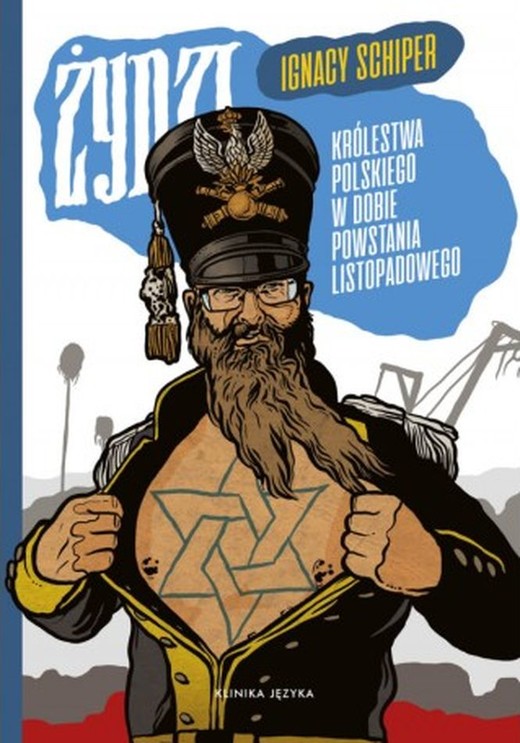 okładka Żydzi Królestwa Polskiego w dobie Powstania Listopadowego książka | Ignacy Schiper