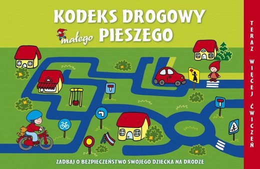 okładka Kodeks drogowy małego pieszego książka