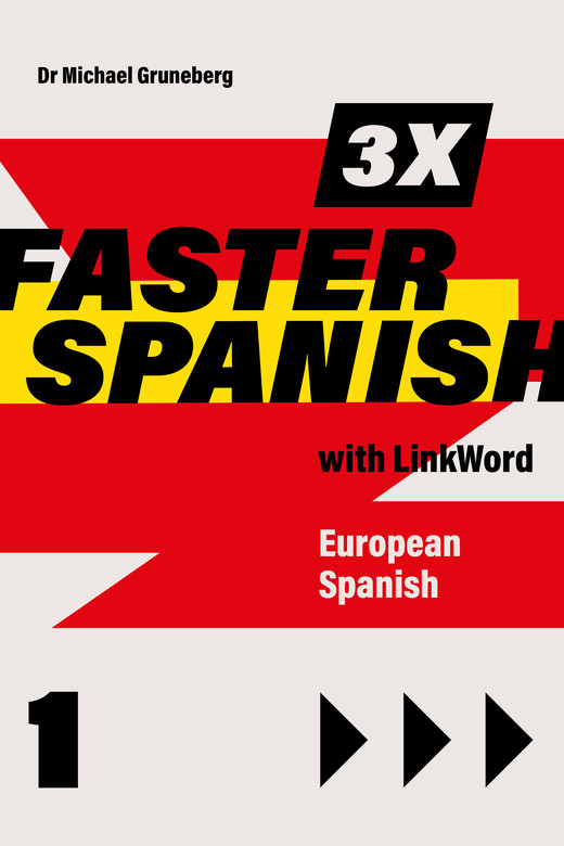 okładka 3 x Faster Spanish 1 with Linkword. European Spanish ebook | epub, mobi, pdf | Michael Gruneberg