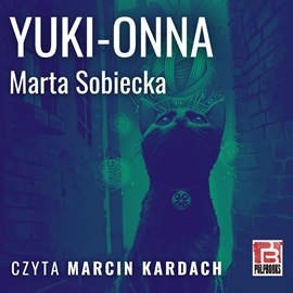 okładka Yuki-onna audiobook | MP3 | Marta Sobiecka