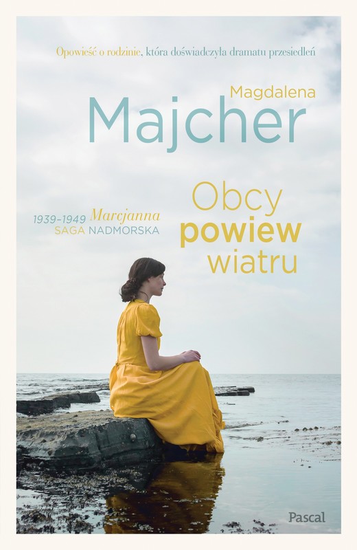 okładka Obcy powiew wiatru. Saga nadmorska książka | Magdalena Majcher