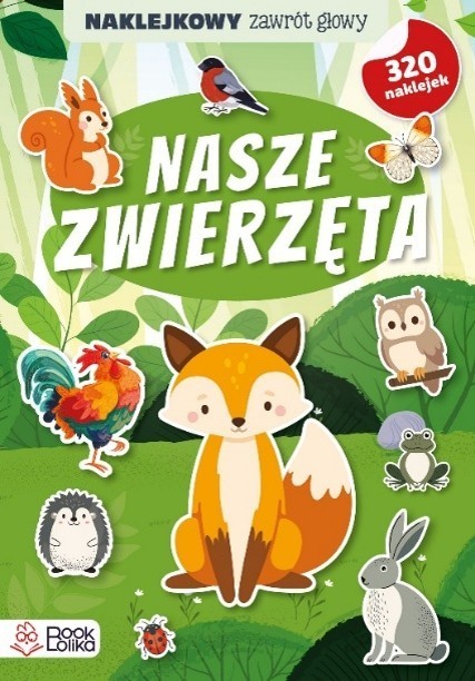 okładka Nasze zwierzęta. Naklejkowy zawrót głowy książka
