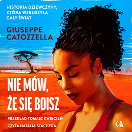 okładka Nie mów, że się boisz audiobook | MP3 | Giuseppe Catozzella