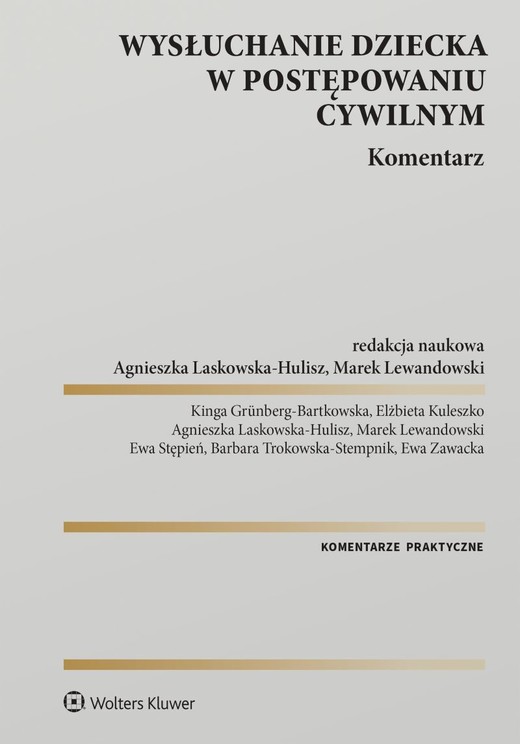 okładka Wysłuchanie dziecka w postępowaniu cywilnym. Komentarz książka | Opracowanie zbiorowe
