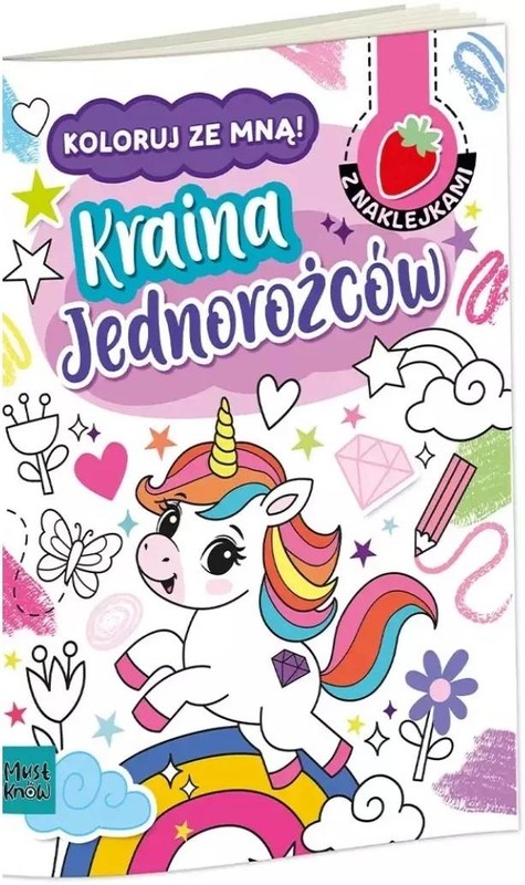 okładka Kolorowanka a4 koloruj ze mną - kraina jednorożców książka | Agnieszka Matz
