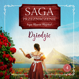 okładka Dziedzic. Saga Przeznaczenie. Tom 4 audiobook | MP3 | Harriet Hegstad Inger