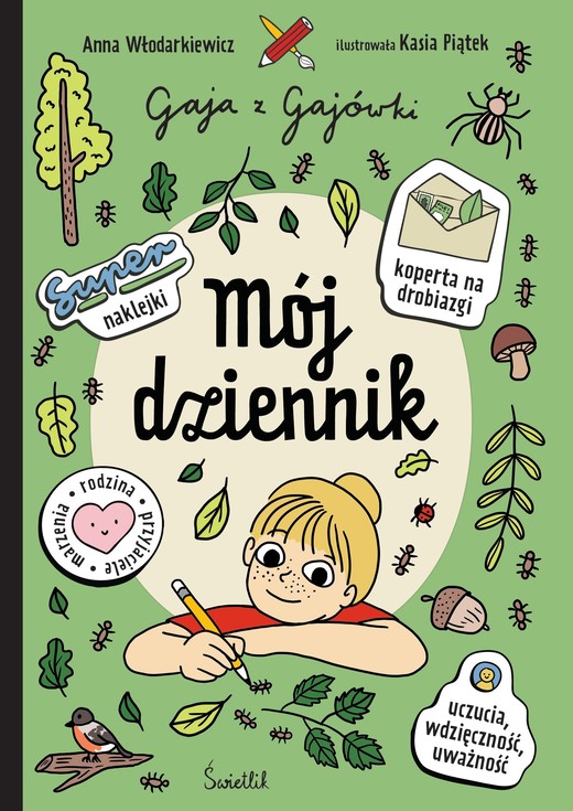 okładka Mój dziennik. Gaja z Gajówki książka | Anna Włodarkiewicz