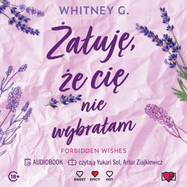 okładka Żałuję, że cię nie wybrałam. Forbidden Wishes audiobook | MP3 | Whitney G.