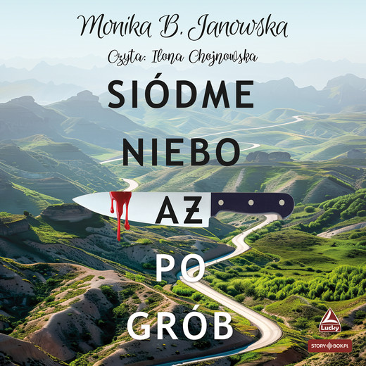okładka Siódme niebo aż po grób audiobook | MP3 | Monika B.