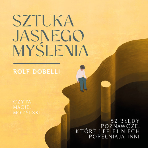 okładka Sztuka jasnego myślenia audiobook | MP3 | Rolf Dobelli