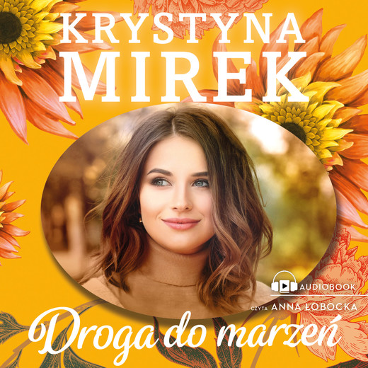 okładka Droga do marzeń audiobook | MP3 | Krystyna Mirek