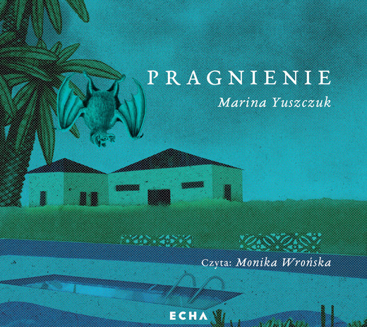 okładka Pragnienie audiobook | MP3 | Marina Yuszczuk