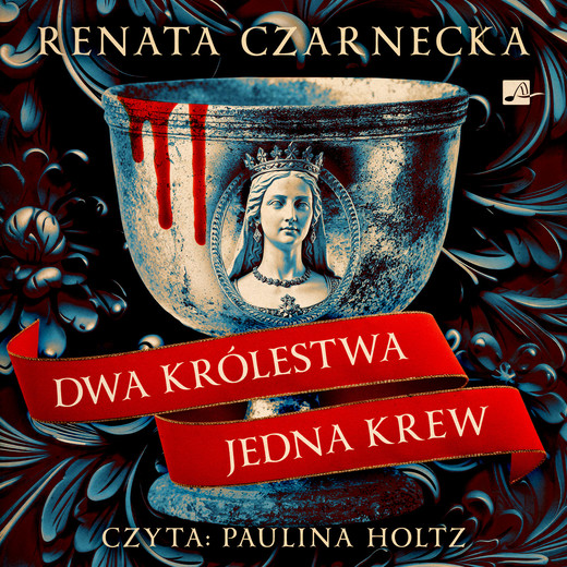 okładka Dwa królestwa, jedna krew audiobook | MP3 | Renata Czarnecka
