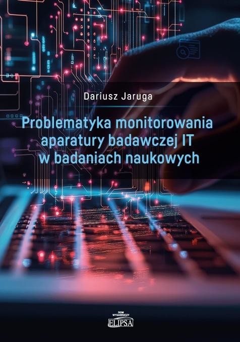 okładka Problematyka monitorowania aparatury badawczej... książka | Dariusz Jaruga