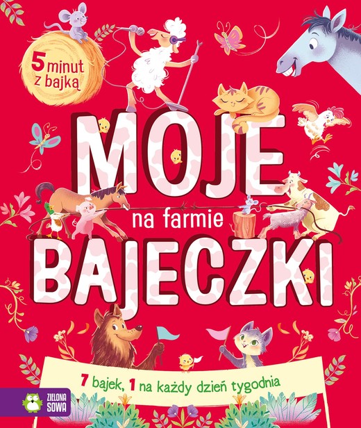 okładka Moje bajeczki. Na farmie książka | Opracowanie zbiorowe