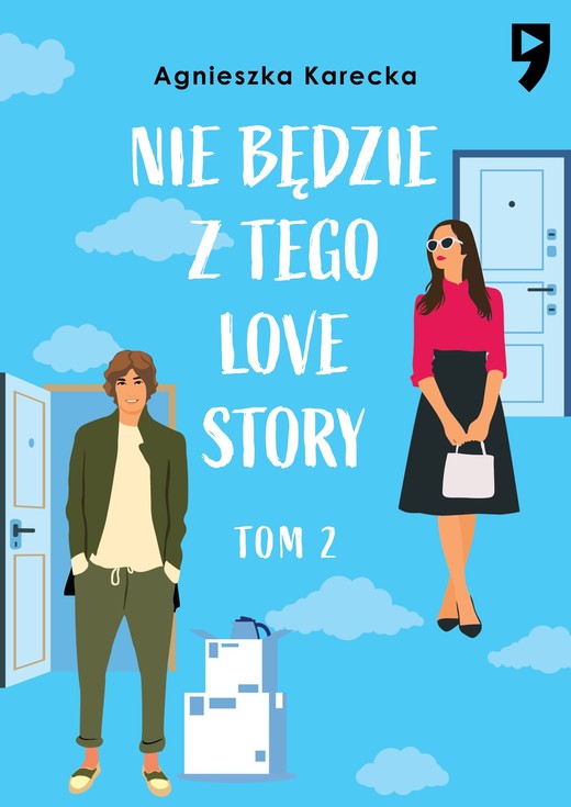 okładka Nie będzie z tego love story. Tom 2 ebook | epub, mobi | Agnieszka Karecka