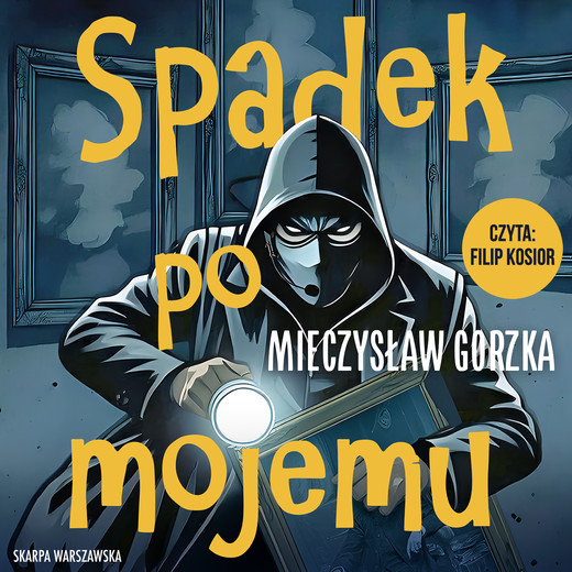 okładka Spadek po mojemu audiobook | MP3 | Mieczysław Gorzka