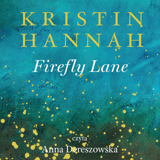 okładka Firefly Lane audiobook | MP3 | Hannah Kristin