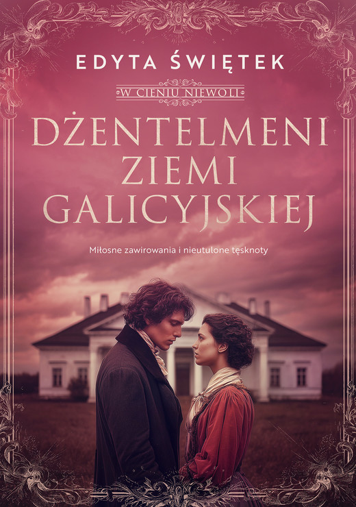 okładka Dżentelmeni ziemi galicyjskiej ebook | epub, mobi | Edyta Świętek