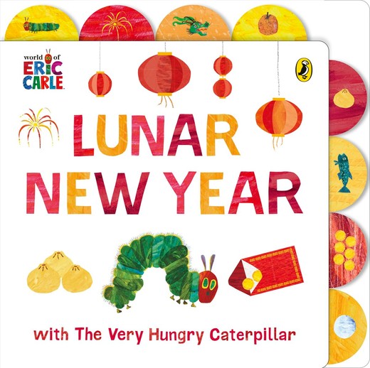 okładka Lunar New Year with The Very Hungry Caterpillar książka | Eric Carle