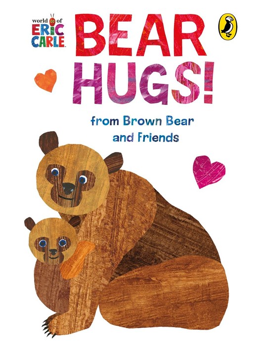 okładka Bear Hugs! from Brown Bear and Friends książka | Eric Carle