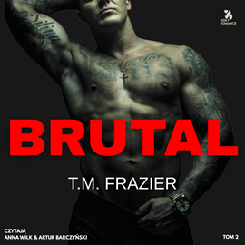 okładka Brutal. The King. Tom 2 audiobook | MP3 | Frazier T.M.