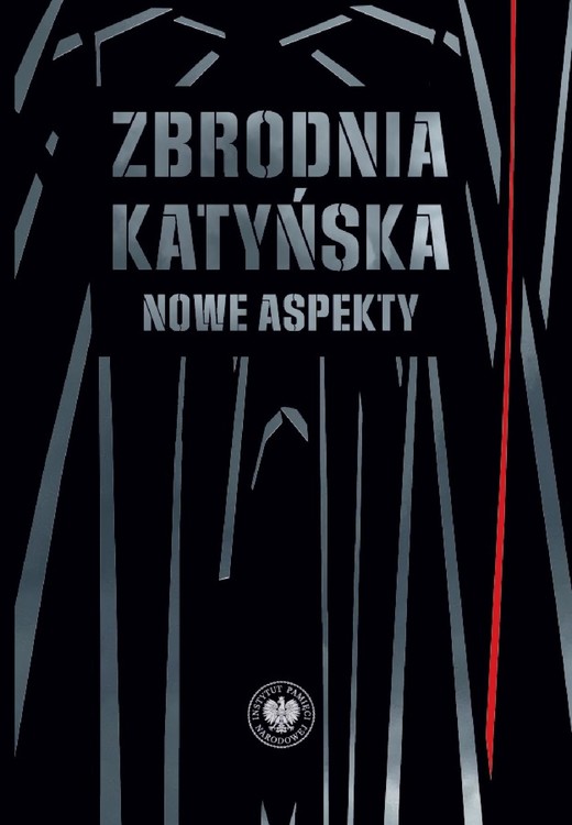okładka Zbrodnia katyńska. Nowe aspekty ebook | epub, mobi | Sławomir Kalbarczyk, Witold Wasilewski