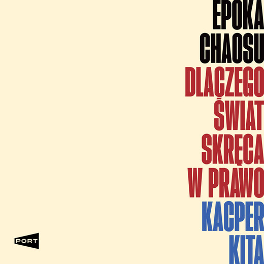 okładka Epoka chaosu audiobook | MP3 | Kacper Kita