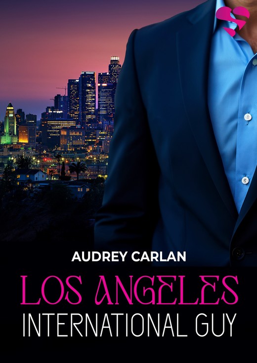okładka International Guy. Los Angeles. Tom 12 ebook | epub, mobi | Audrey Carlan