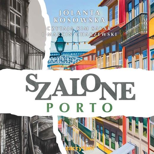 okładka Szalone Porto audiobook | MP3 | Jolanta Kosowska