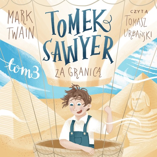 okładka Tomek Sawyer za granicą audiobook | MP3 | Mark Twain