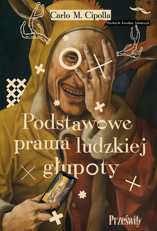 okładka Podstawowe prawa ludzkiej głupoty ebook | epub, mobi | Cipolla CarloM.