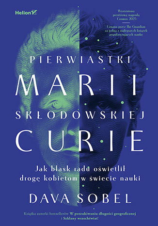 okładka Pierwiastki Marii Skłodowskiej-Curie. Jak blask radu oświetlił drogę kobietom w świecie nauki książka | Sobel Dava