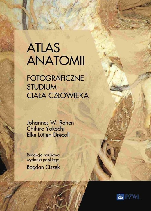 okładka Atlas anatomii. Fotograficzne studium ciała.. książka | Chihiro Yokochi, Elke Ltjen-Dr, Johannes W.Rohen