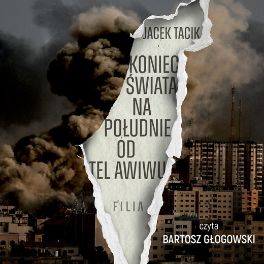 okładka Koniec świata na południe od Tel Awiwu audiobook | MP3 | Jacek Tacik
